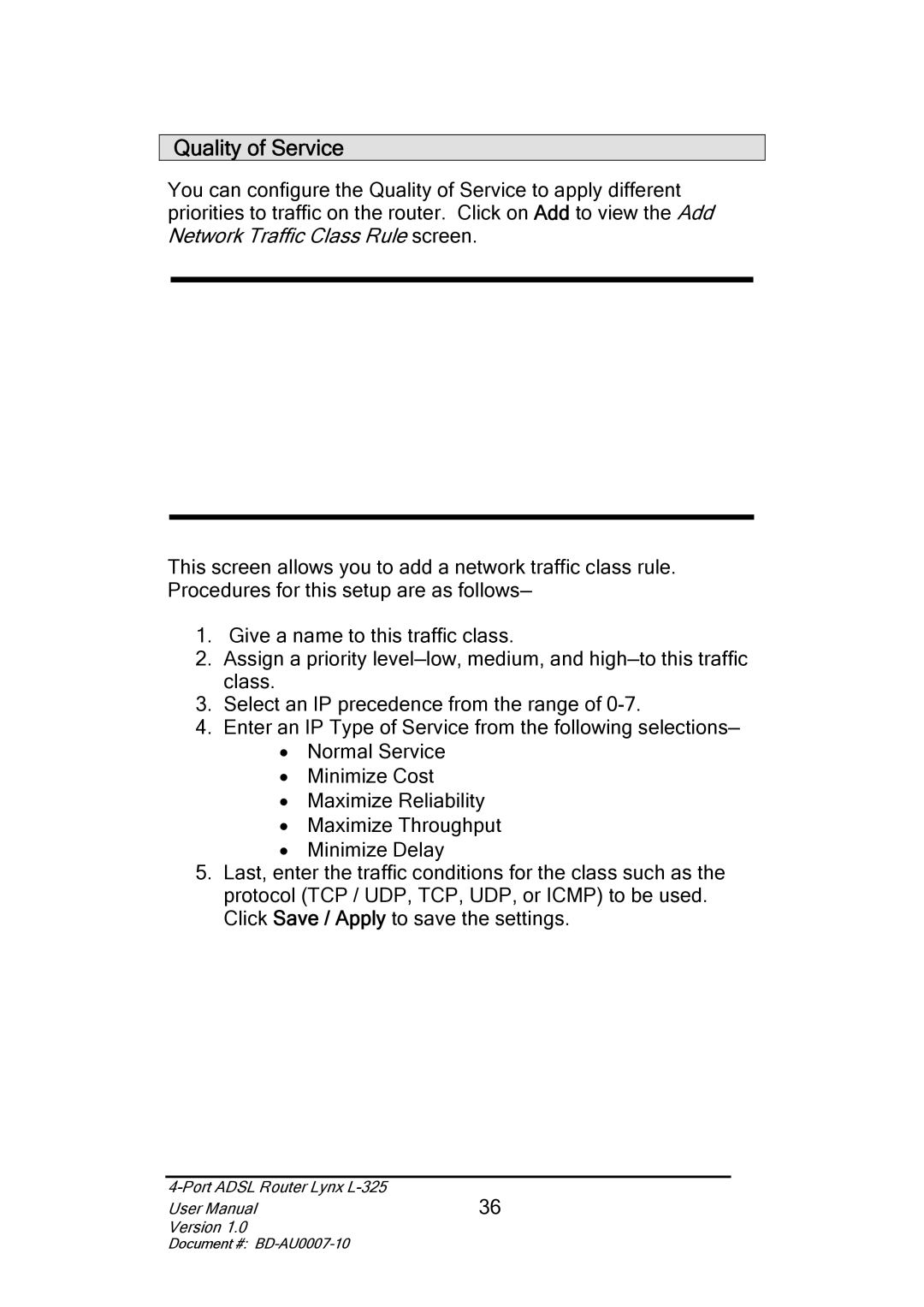 Lynx L-325 user manual Quality of Service 