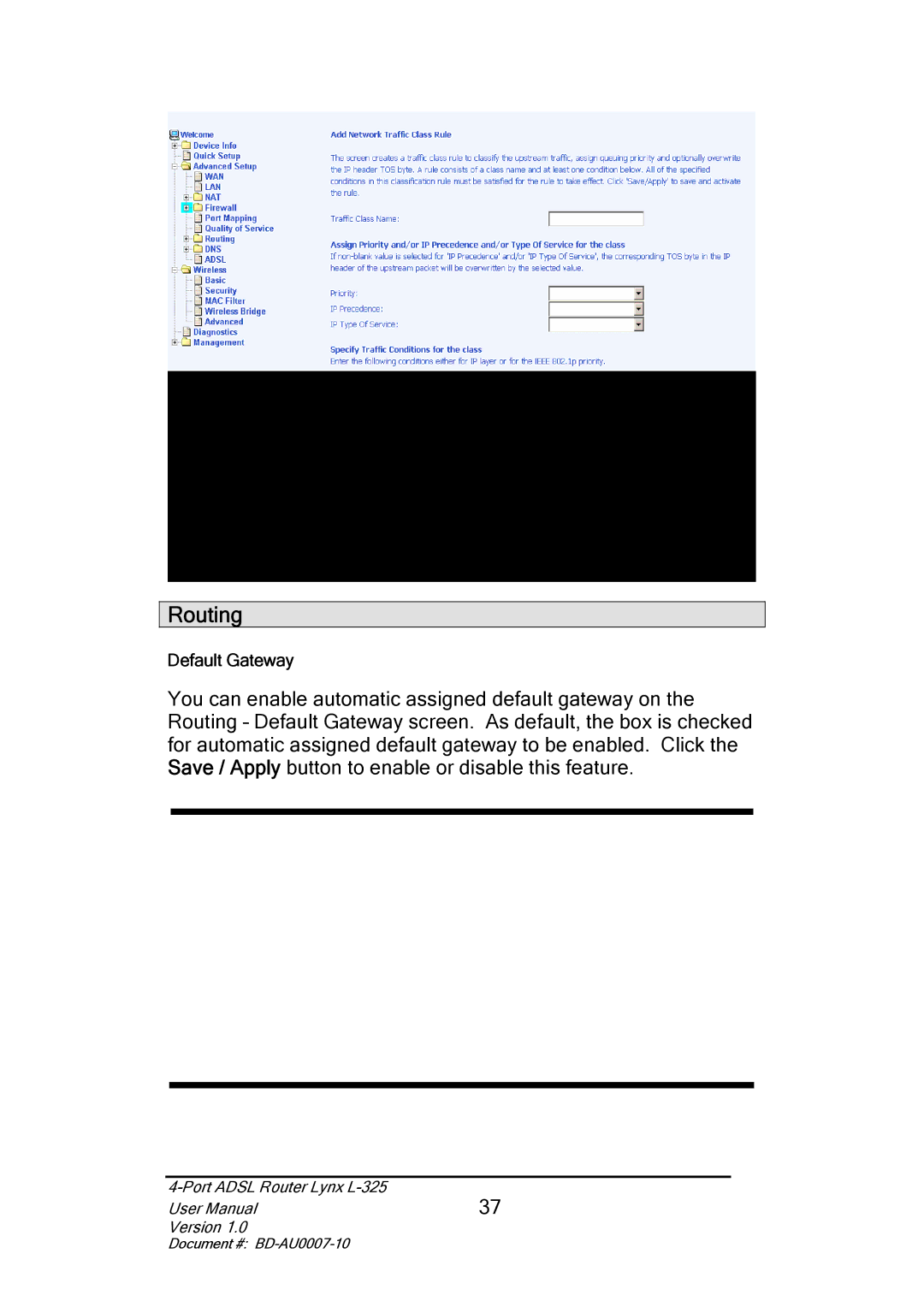 Lynx L-325 user manual Routing 