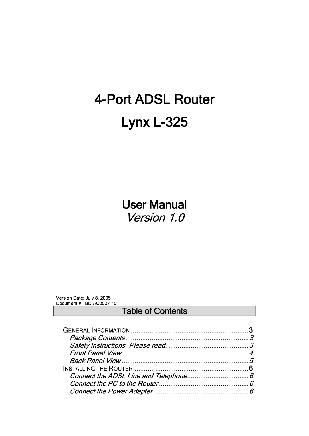 Lynx user manual Port ADSL Router Lynx L-325, User Manual, Table of Contents, Version Date July 8 