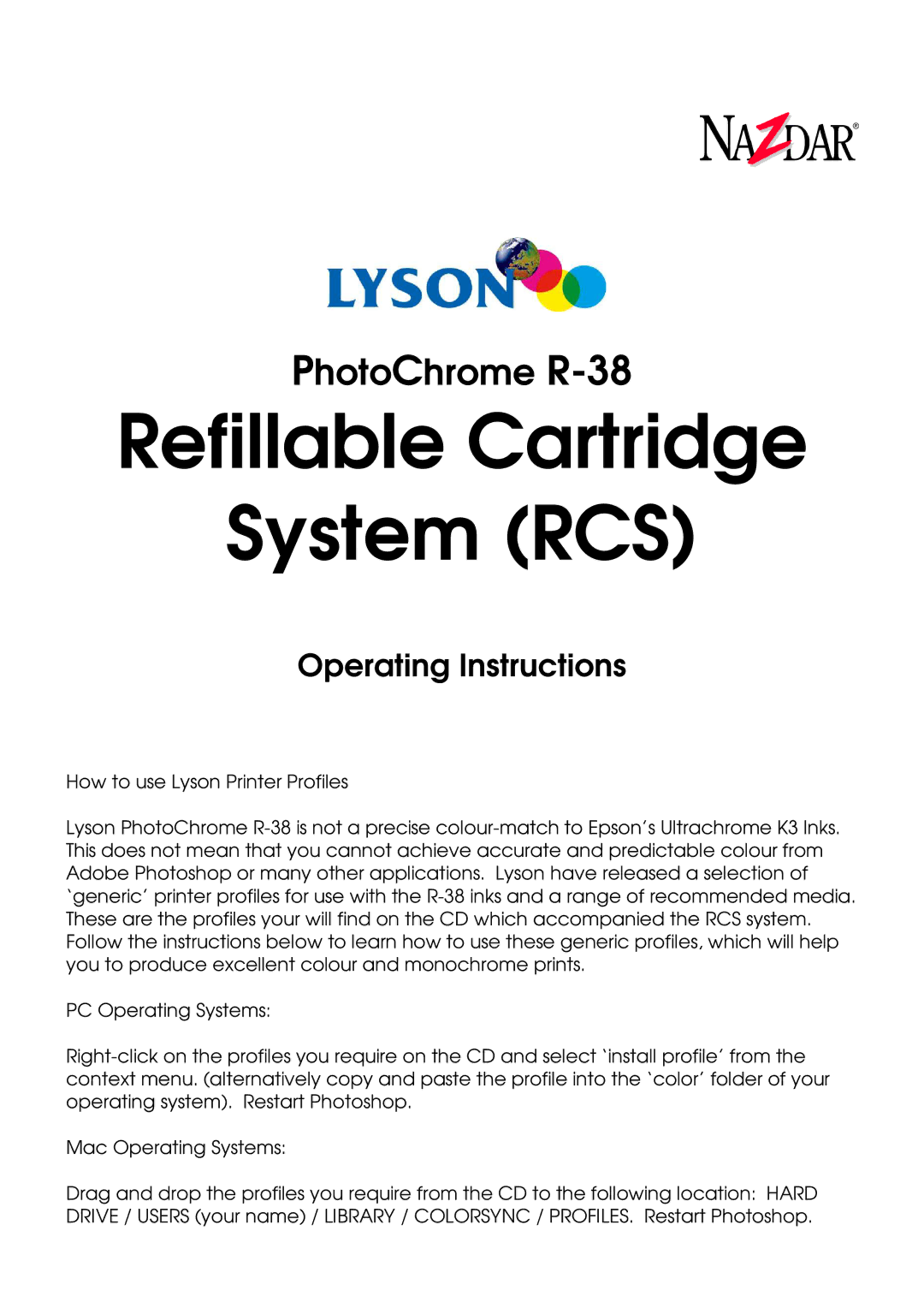 Lyson R-38 manual Refillable Cartridge System RCS 