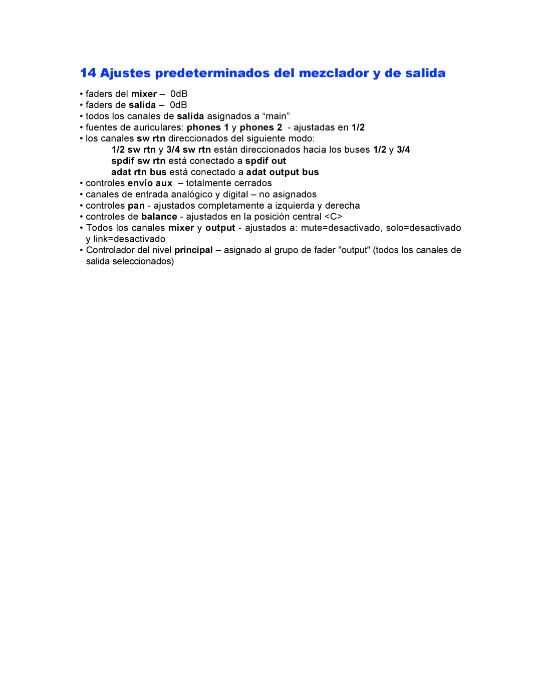 M-Audio 1814 manual Ajustes predeterminados del mezclador y de salida, Adat rtn bus está conectado a adat output bus 