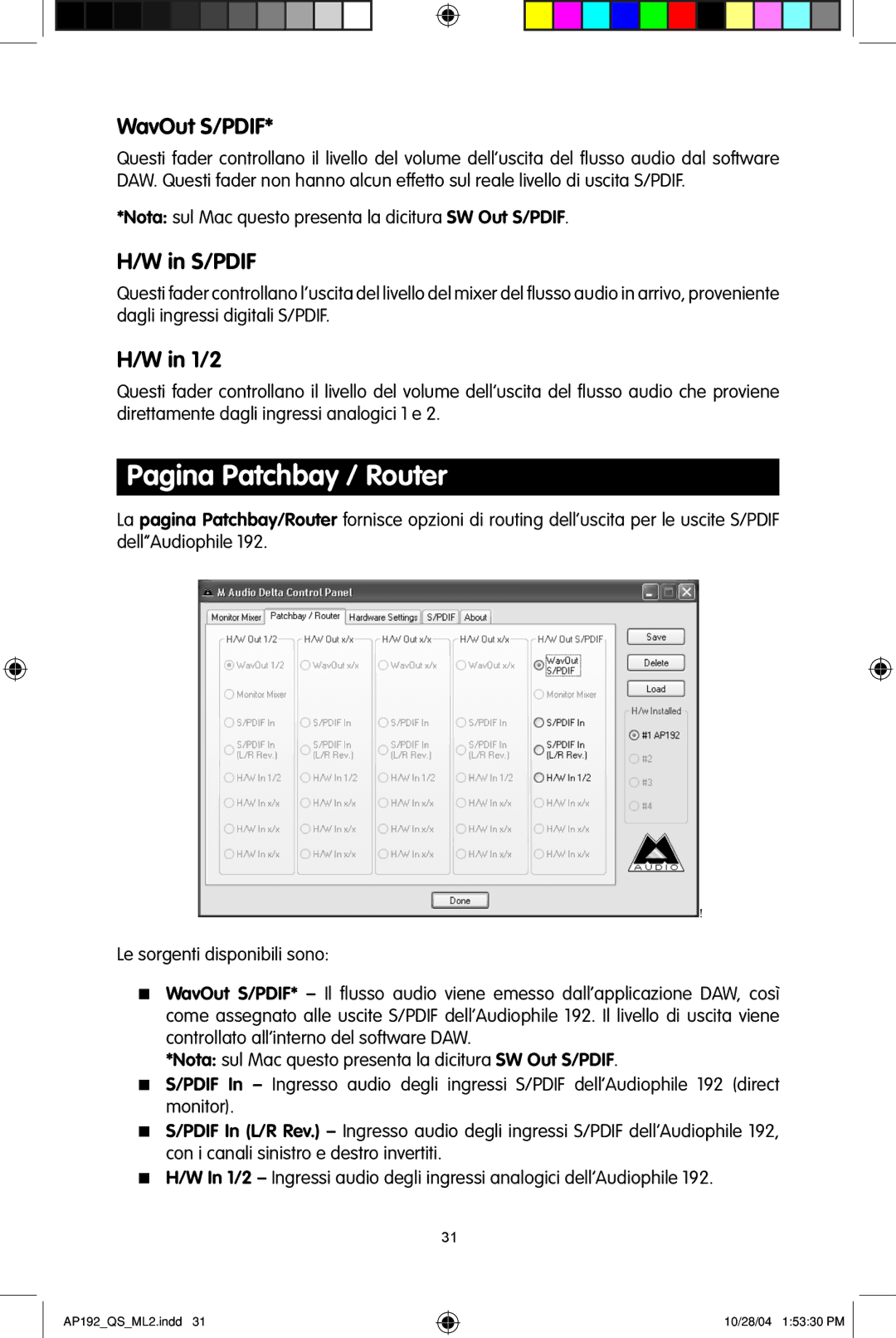 M-Audio 192s quick start Pagina Patchbay / Router, Nota sul Mac questo presenta la dicitura SW Out S/PDIF 