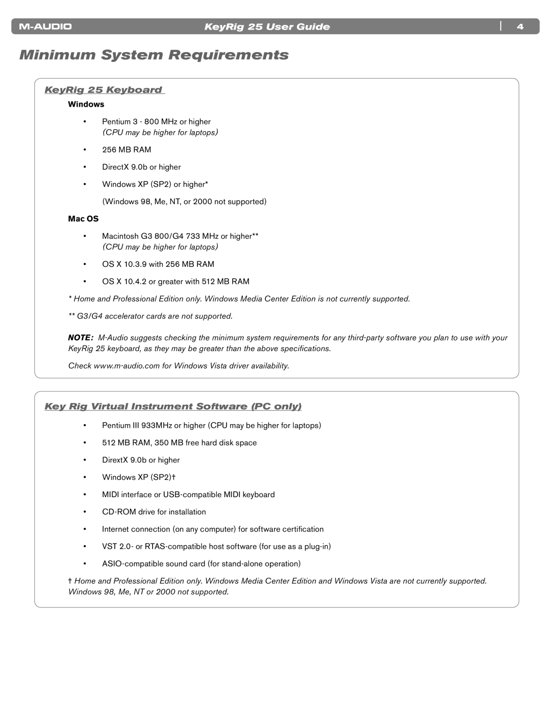 M-Audio Minimum System Requirements, KeyRig 25 Keyboard, Key Rig Virtual Instrument Software PC only, Windows, Mac OS 