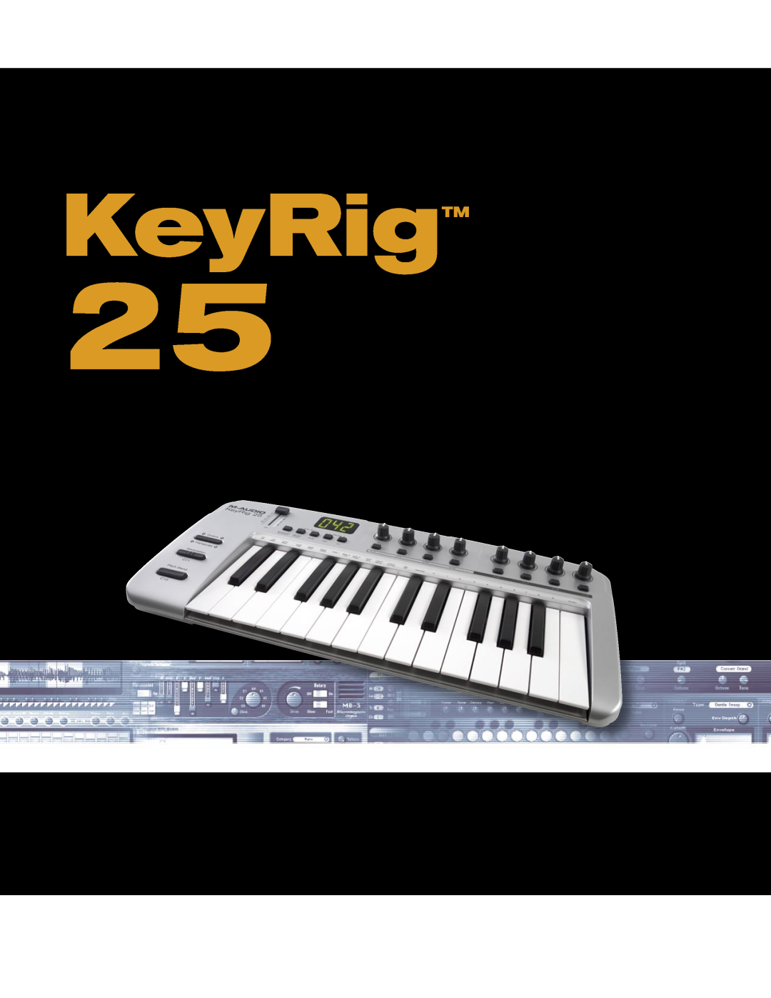 M-Audio manual KeyRigTM, User Guide, Easy-to-Use 25-NoteUSB Keyboard 
