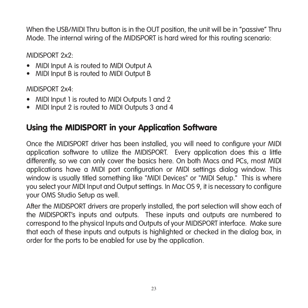 M-Audio 2x4, 1x1, 2x2, 4x4 manual Using the Midisport in your Application Software 