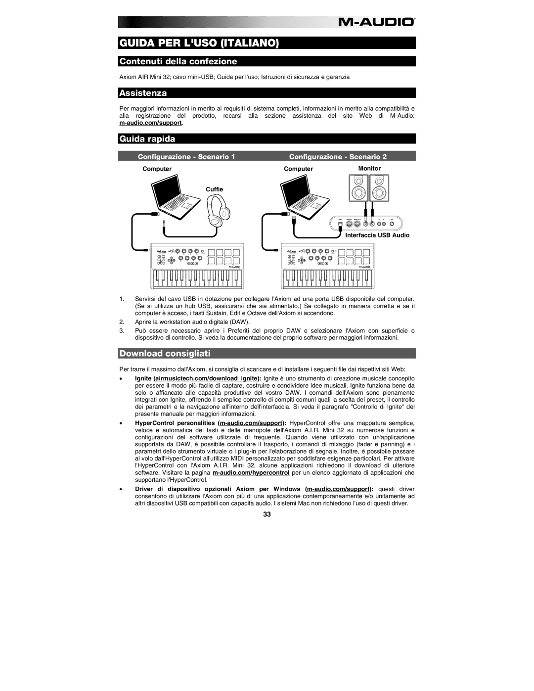 M-Audio 32 user manual Contenuti della confezione, Assistenza Guida rapida, Download consigliati, Computer Monitor Cuffie 