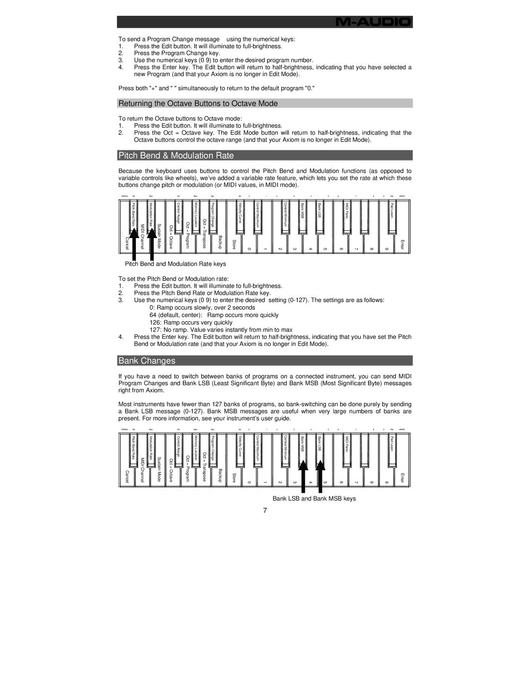 M-Audio 32 user manual Pitch Bend & Modulation Rate, Bank Changes, Returning the Octave Buttons to Octave Mode 