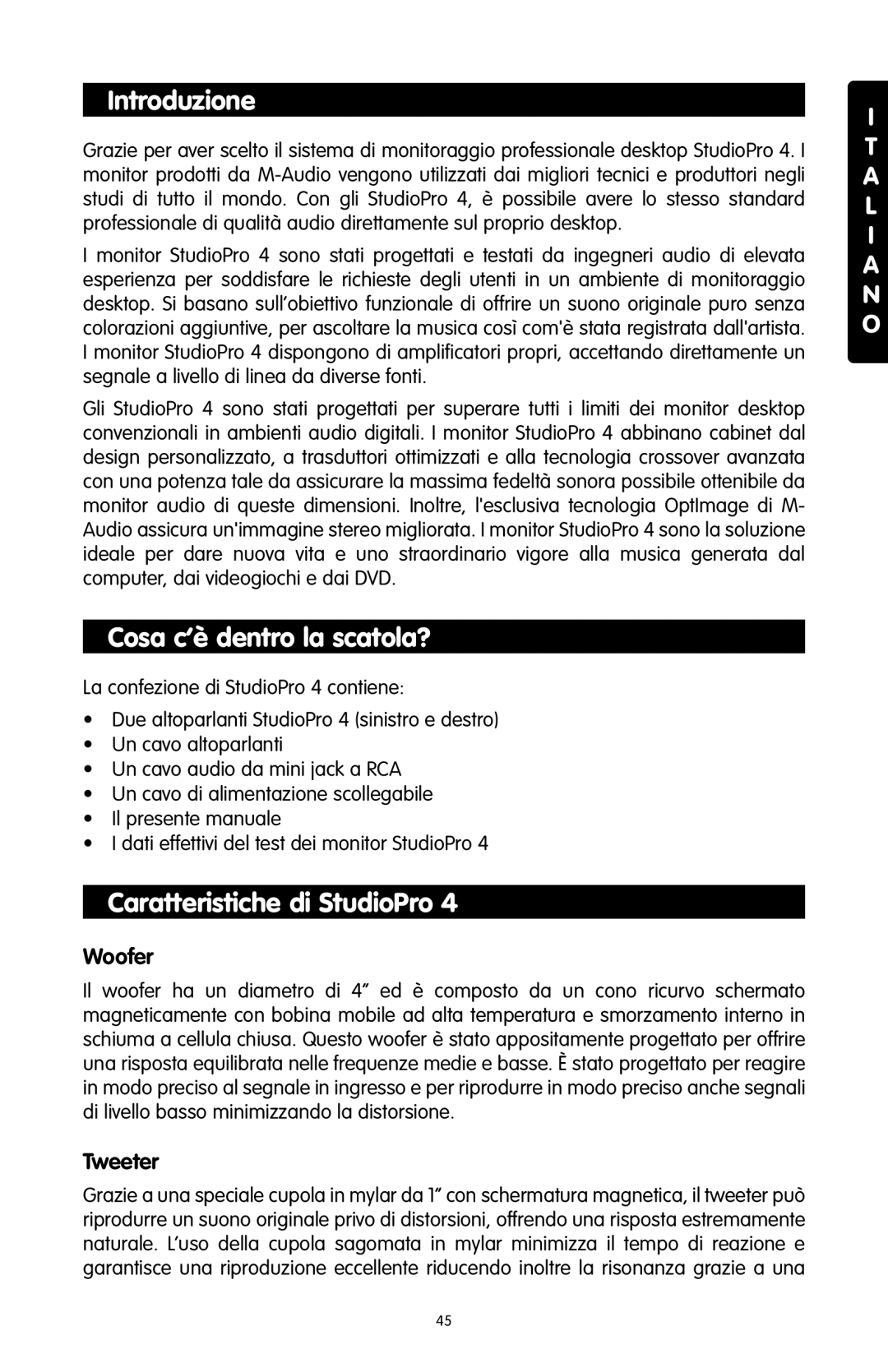 M-Audio 4 manual Introduzione, Cosa c’è dentro la scatola?, Caratteristiche di StudioPro, Woofer, Tweeter 