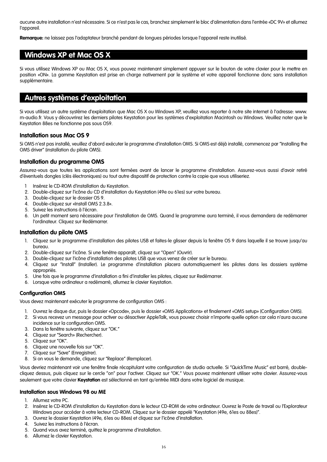M-Audio 49e Windows XP et Mac OS, Autres systèmes d’exploitation, Installation sous Mac OS, Installation du programme OMS 