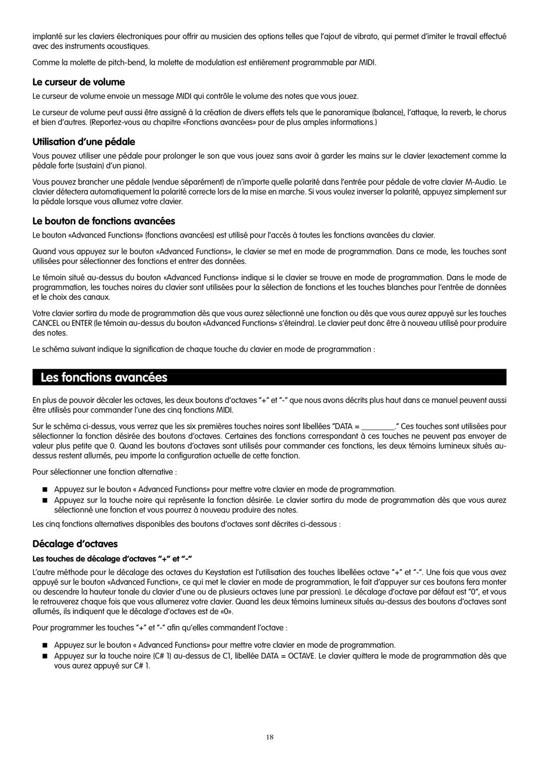 M-Audio 88es, 61es Les fonctions avancées, Le curseur de volume, Utilisation d’une pédale, Le bouton de fonctions avancées 