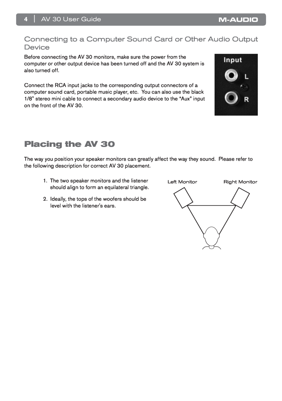 M-Audio manual Placing the AV, Connecting to a Computer Sound Card or Other Audio Output Device, AV 30 User Guide 