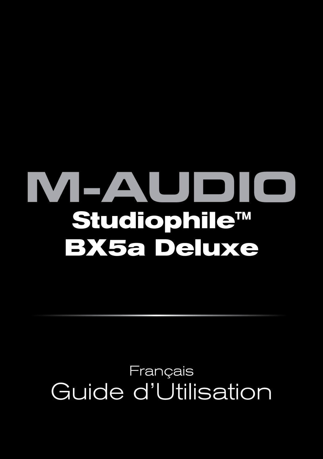 M-Audio manual Studiophile BX5a Deluxe, Guide d’Utilisation, Français 