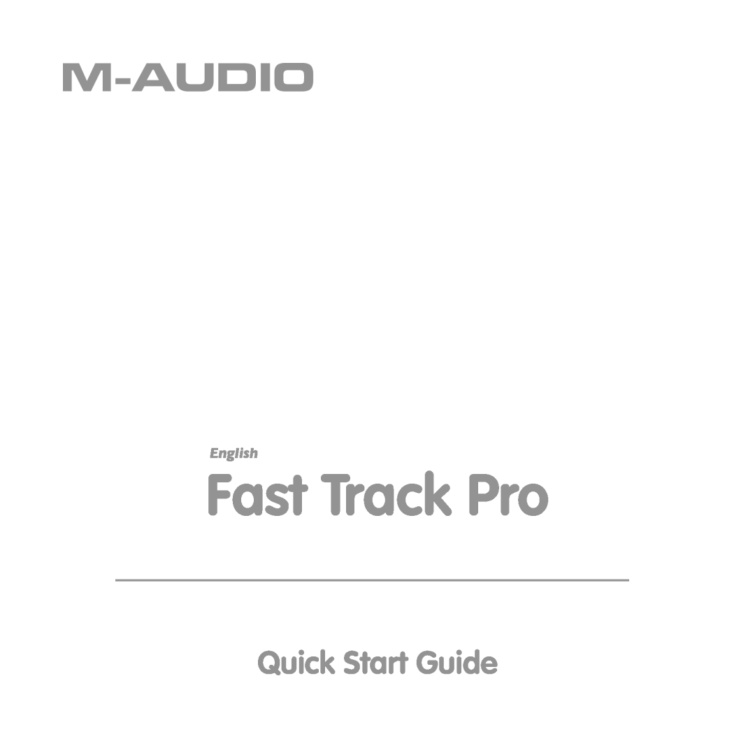 M-Audio Computer Drive quick start Fast Track Pro, Quick Start Guide 