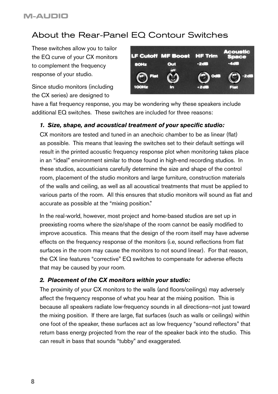 M-Audio CX5 manual About the Rear-Panel EQ Contour Switches, Placement of the CX monitors within your studio 