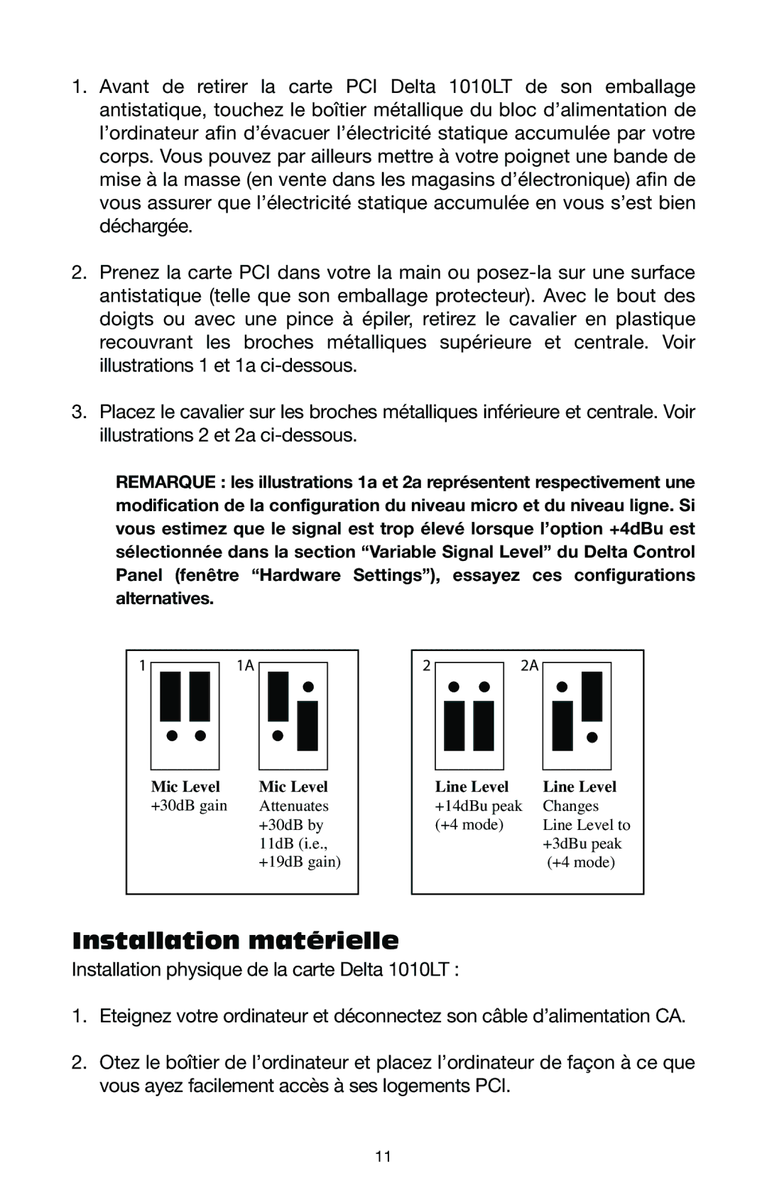 M-Audio DELTA 1010LT manual Installation matérielle 