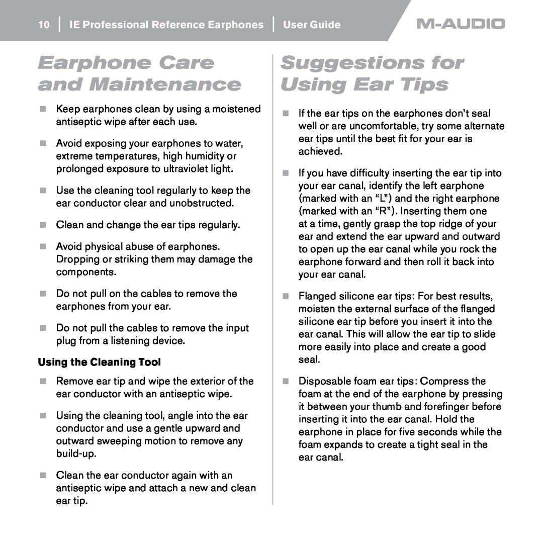 M-Audio IE-40 manual Earphone Care and Maintenance, Suggestions for Using Ear Tips, Using the Cleaning Tool 
