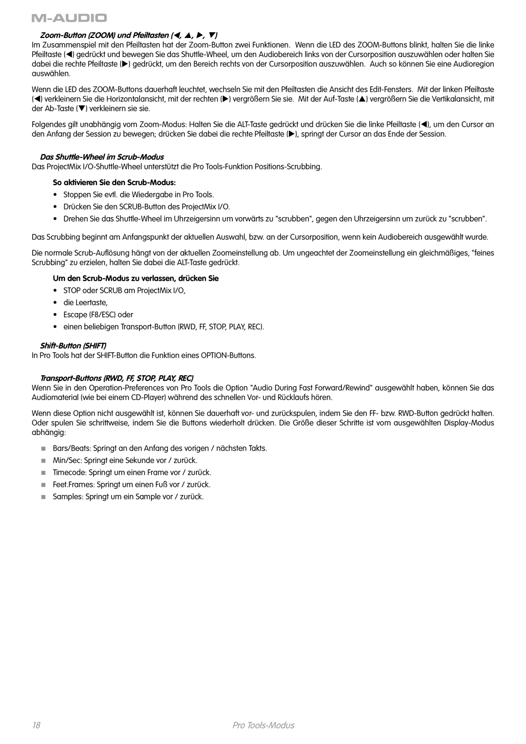 M-Audio I/O manual Zoom-Button Zoom und Pfeiltasten t, p, u, q, Das Shuttle-Wheel im Scrub-Modus, Shift-Button Shift 