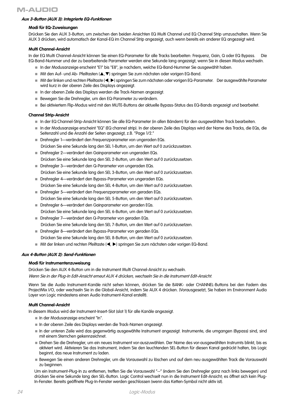 M-Audio I/O Aux 3-Button AUX 3 Integrierte EQ-Funktionen, Modi für EQ-Zuweisungen, Aux 4-Button AUX 2 Send-Funktionen 