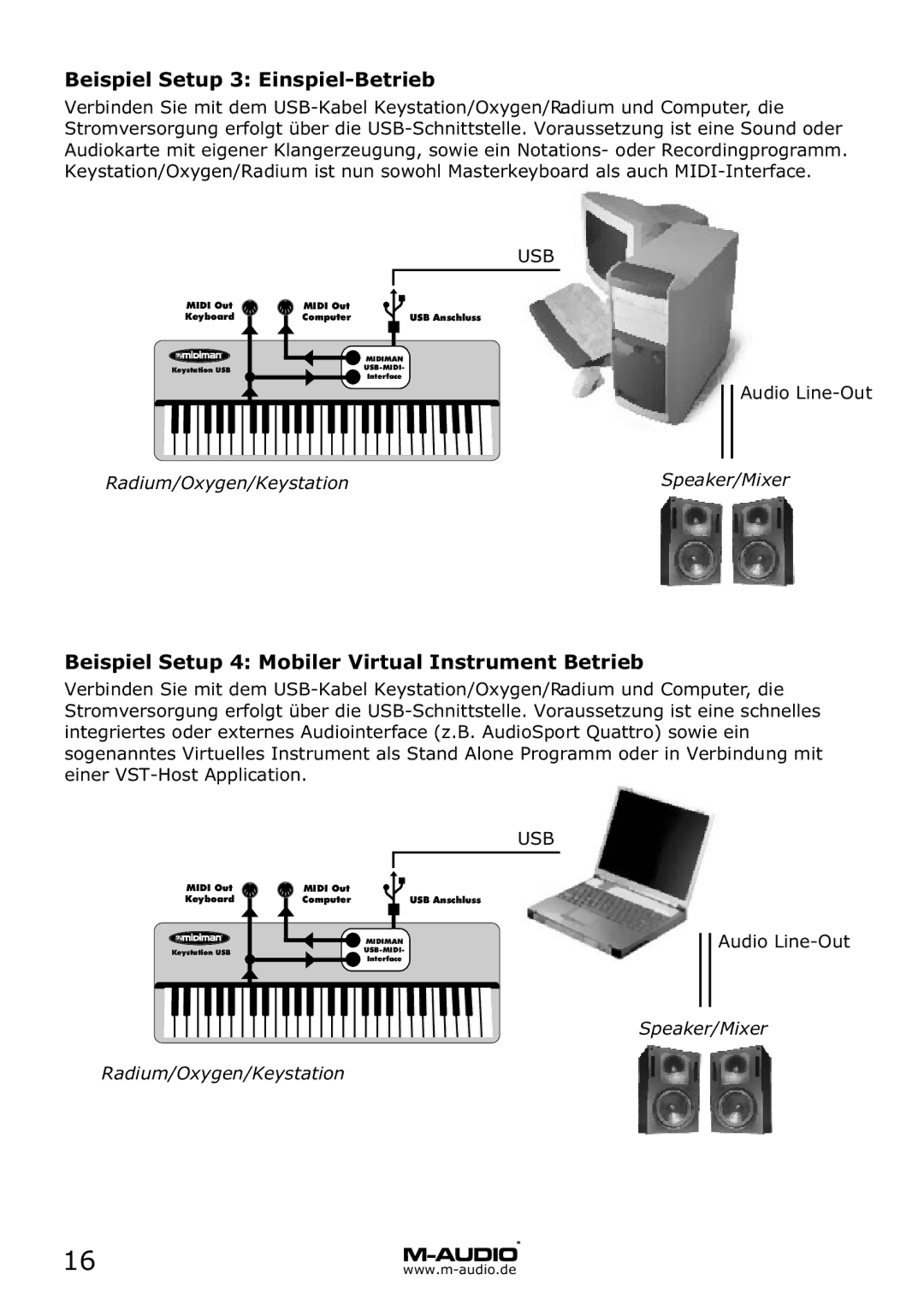 M-Audio MD 46 manual Beispiel Setup 3 Einspiel-Betrieb, Beispiel Setup 4 Mobiler Virtual Instrument Betrieb 