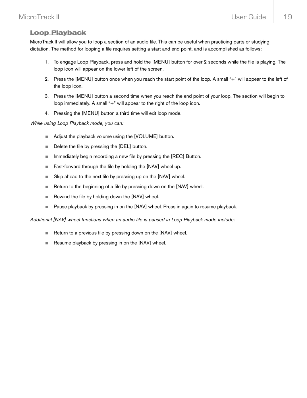 M-Audio MicroTrack II manual While using Loop Playback mode, you can 