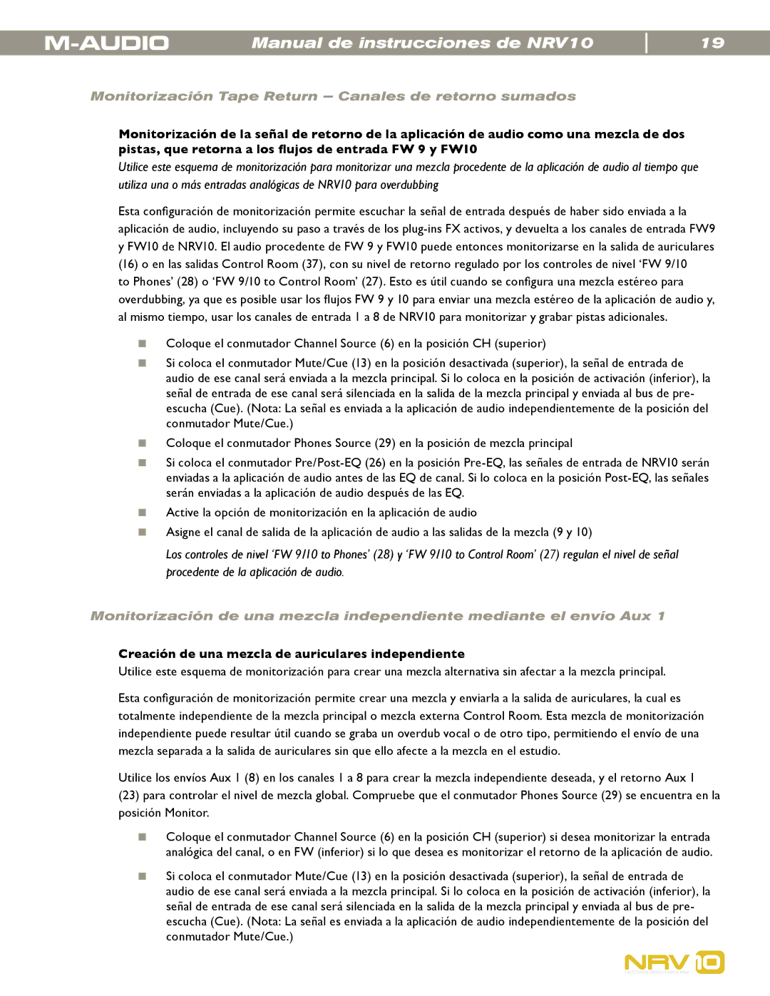 M-Audio NRV10 Monitorización Tape Return Canales de retorno sumados, Creación de una mezcla de auriculares independiente 