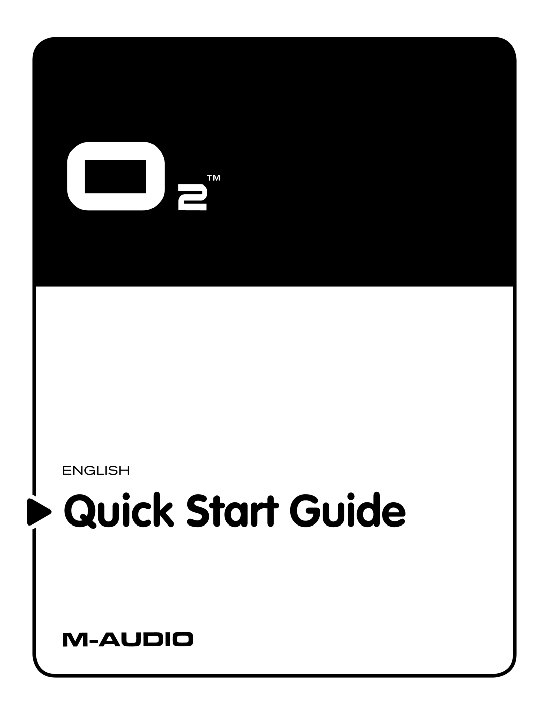 M-Audio O2 quick start Quick Start Guide 