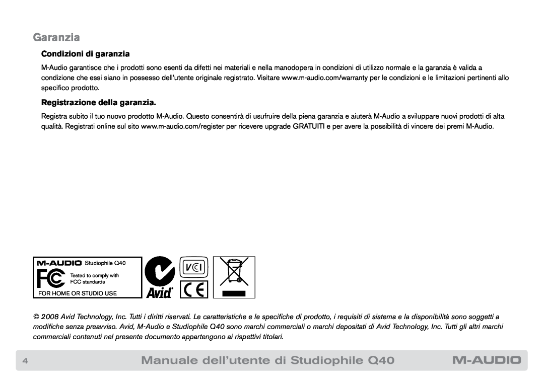 M-Audio manual Garanzia, Condizioni di garanzia, Registrazione della garanzia, Manuale dell’utente di Studiophile Q40 