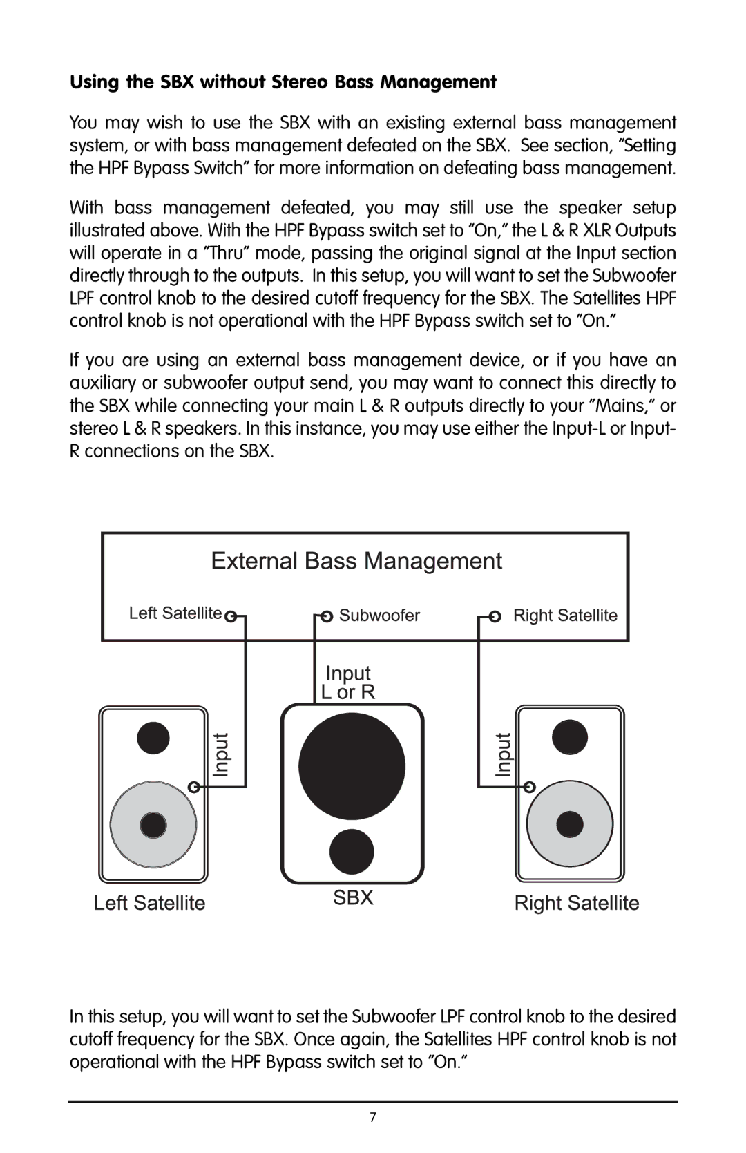 M-Audio user manual Using the SBX without Stereo Bass Management, Illustrated, Will operateabovein 