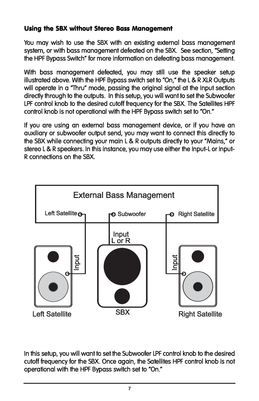 M-Audio user manual Using the SBX without Stereo Bass Management 