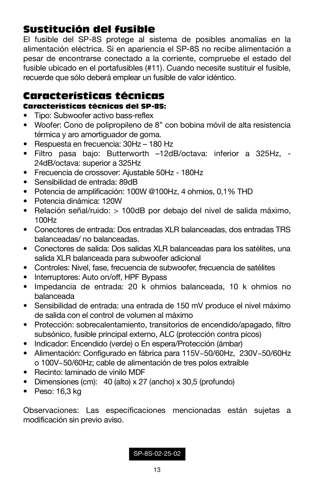 M-Audio SP-8S manual Sustitución del fusible, Características técnicas 