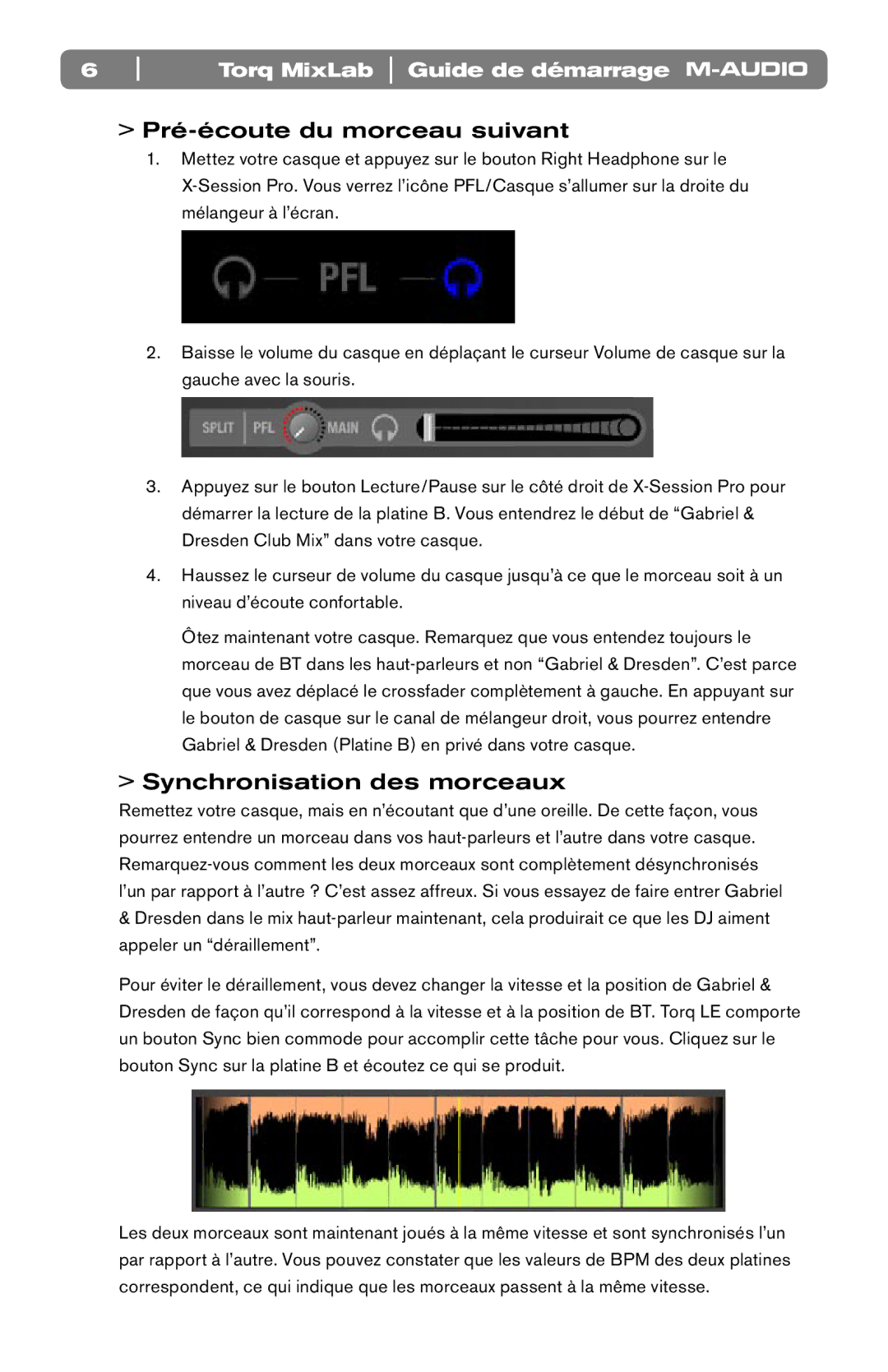 M-Audio VCS5008BI, VCS3008BI manual Pré-écoute du morceau suivant, Synchronisation des morceaux 