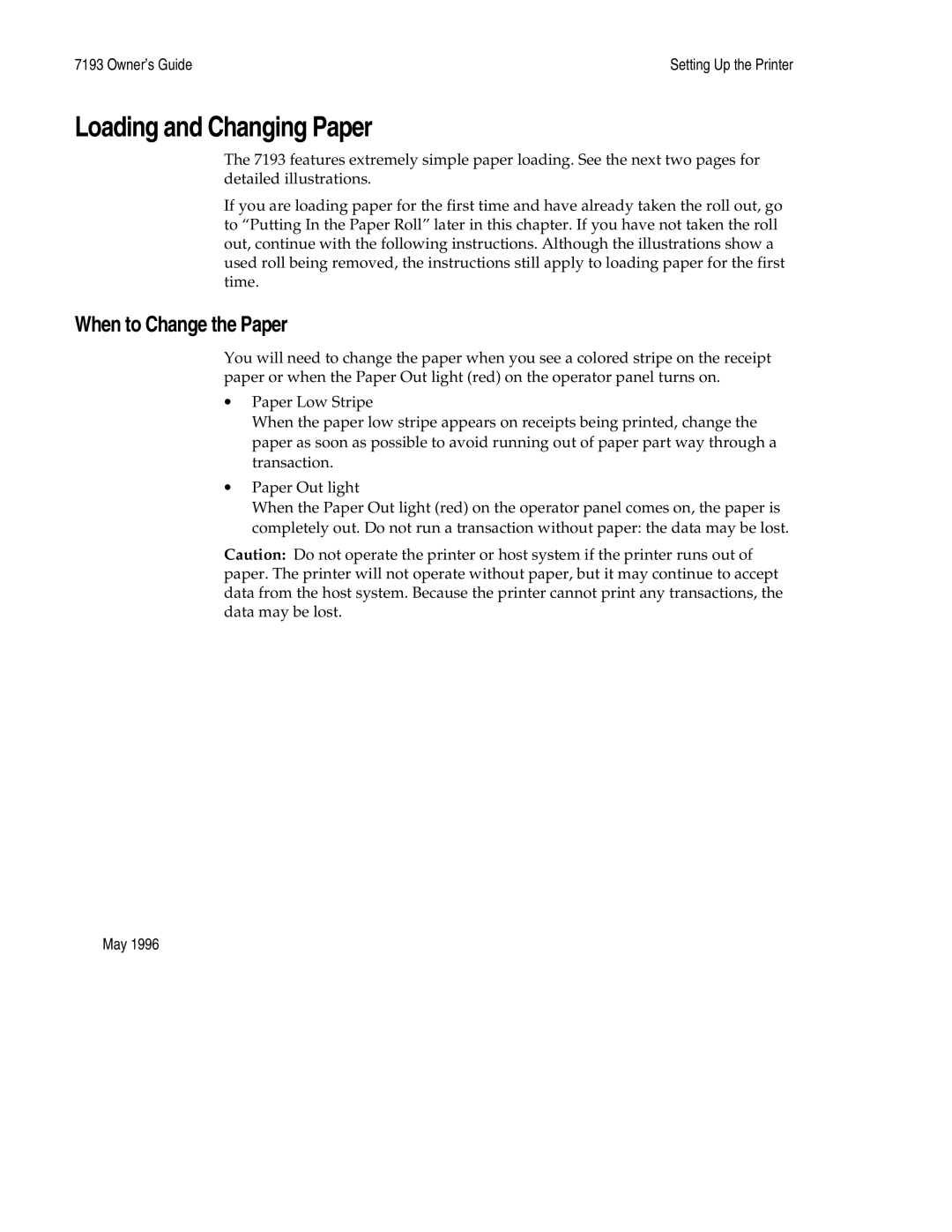 M-S Cash Drawer 7193 manual Loading and Changing Paper, When to Change the Paper 