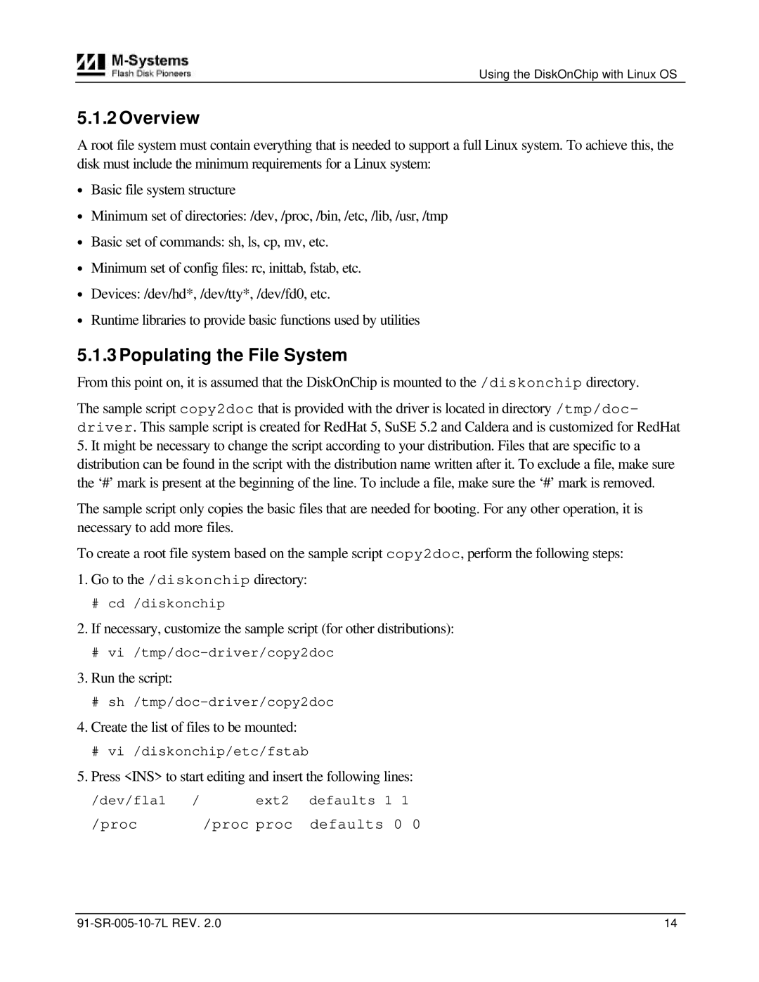 M-Systems Flash Disk Pioneers DiskOnChip, 91-SR-005-10-7L Overview, Populating the File System, Run the script 