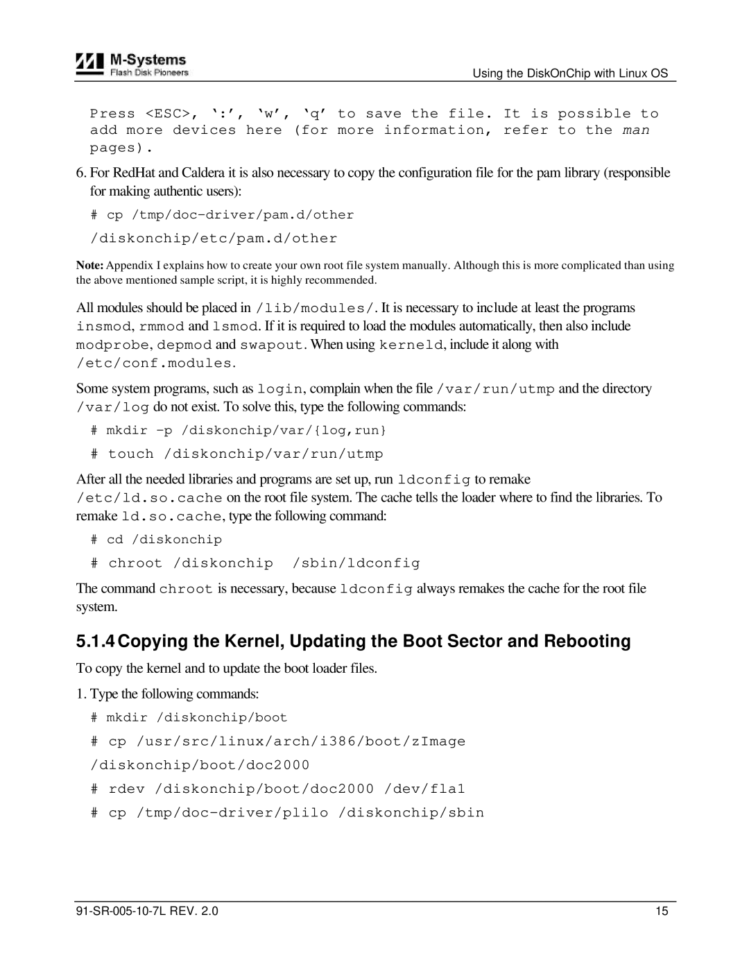 M-Systems Flash Disk Pioneers 91-SR-005-10-7L, DiskOnChip Copying the Kernel, Updating the Boot Sector and Rebooting 