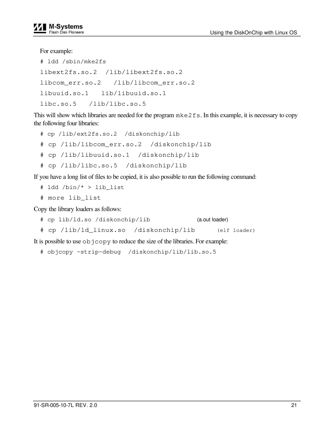 M-Systems Flash Disk Pioneers 91-SR-005-10-7L, DiskOnChip For example, Copy the library loaders as follows 