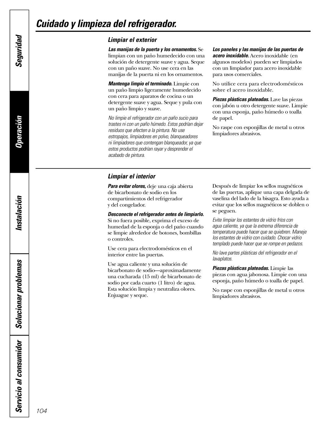 Mabe Canada 25, 21 installation instructions Cuidado y limpieza del refrigerador, Limpiar el exterior, Limpiar el interior 