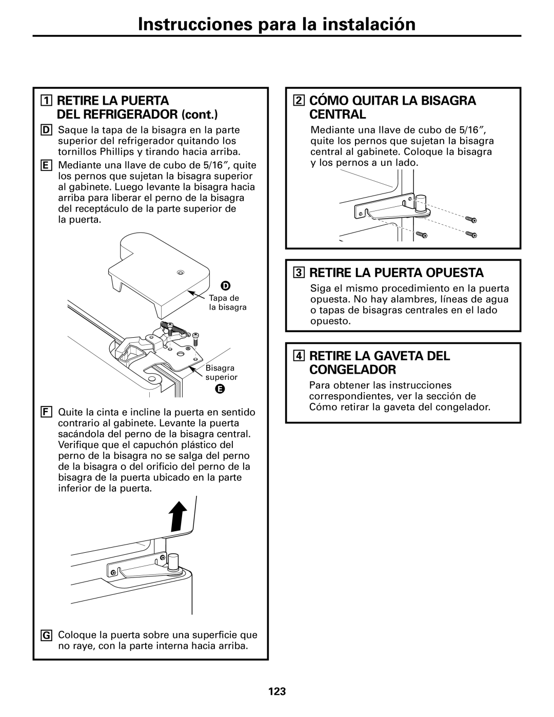 Mabe Canada 21, 25 installation instructions DEL Refrigerador, Cómo Quitar LA Bisagra Central, Retire LA Puerta Opuesta 