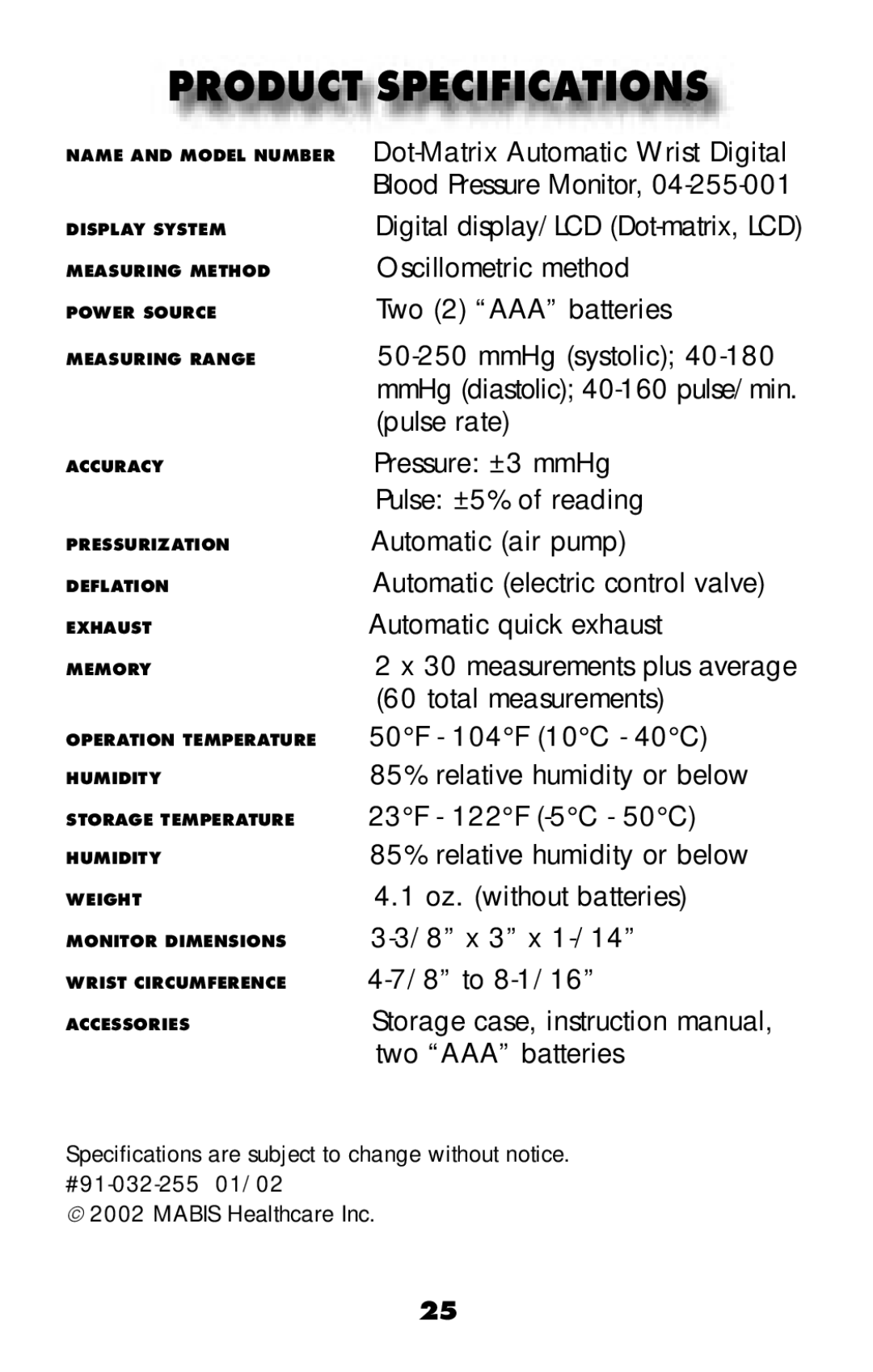 MABIS/Duro-Med 04-255-001 manual Product Specifications 