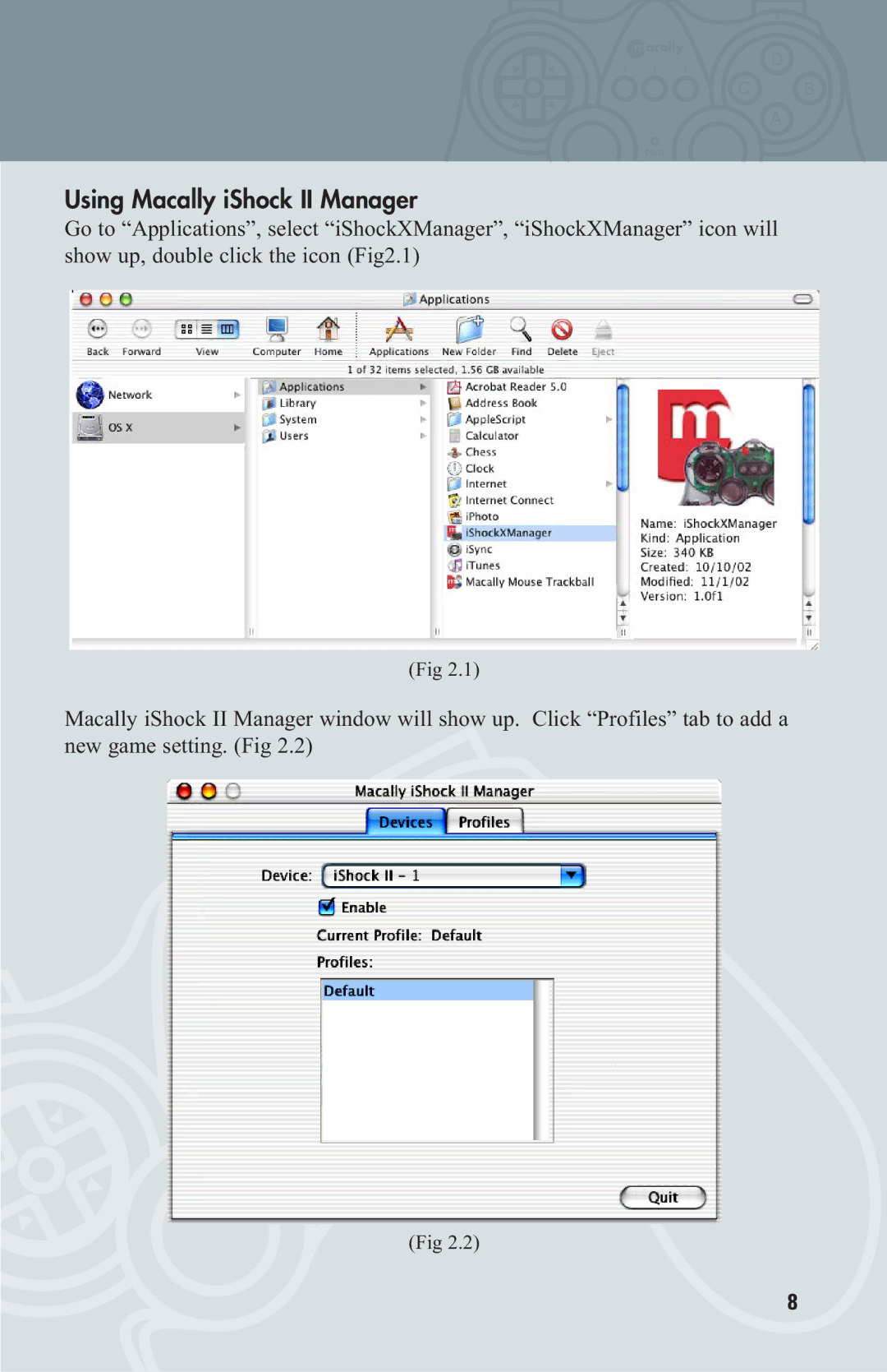 Macally OS X user manual Using Macally iShock II Manager 