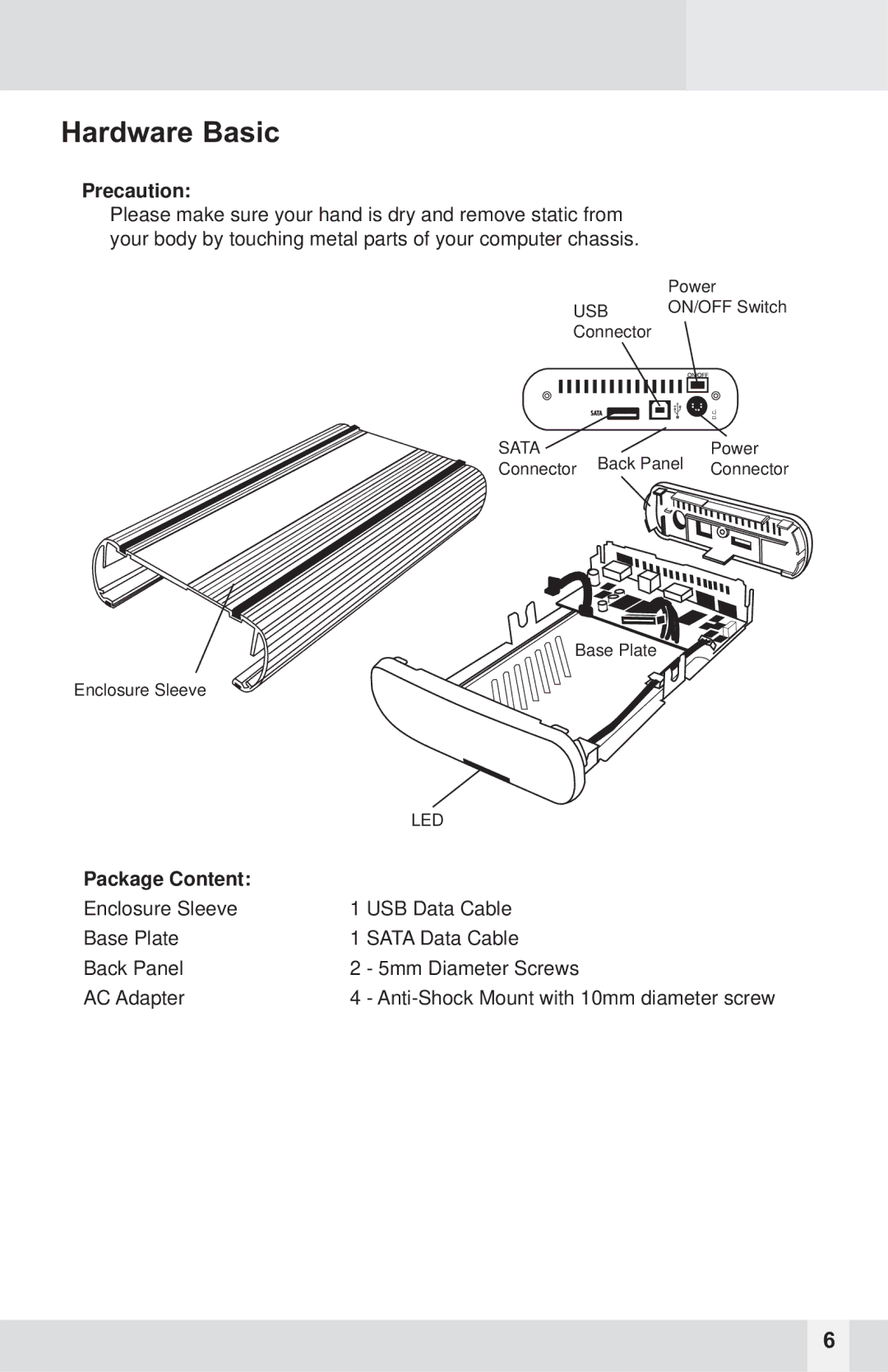 Macally PHR-100SU user manual Hardware Basic, Precaution 