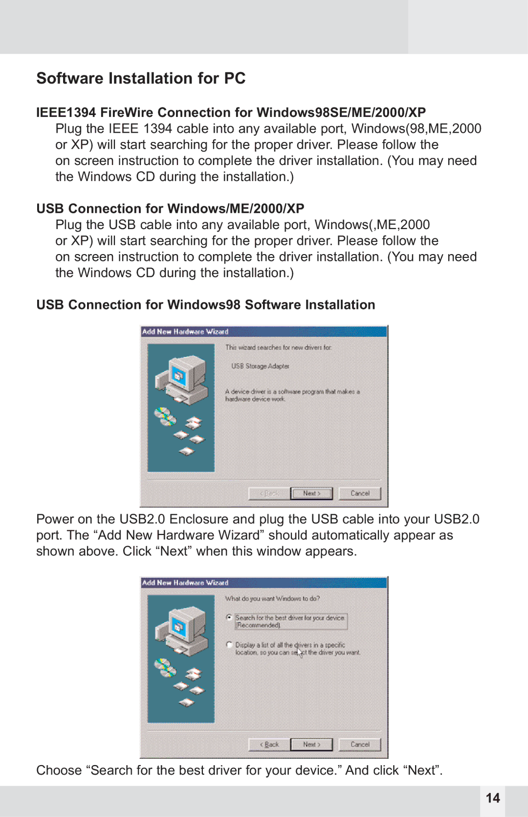 Macally PHR-250CE IEEE1394 FireWire Connection for Windows98SE/ME/2000/XP, USB Connection for Windows/ME/2000/XP 