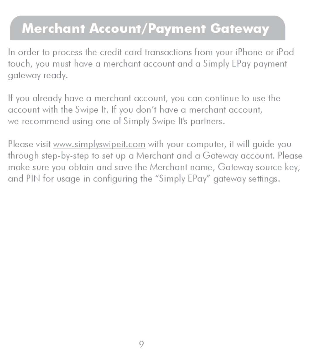 Macally SWIPEIT manual Merchant Account/Payment Gateway 