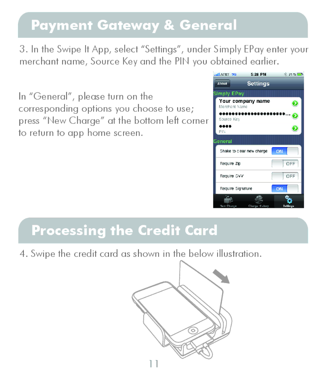 Macally SWIPEIT manual Payment Gateway & General, Processing the Credit Card 