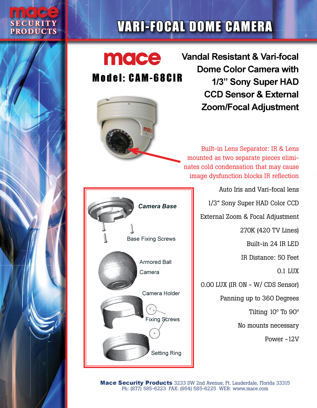 Mace CAM-68CIR manual Vari-Focal Dome Camera, Vandal Resistant & Vari-focal Dome Color Camera with 