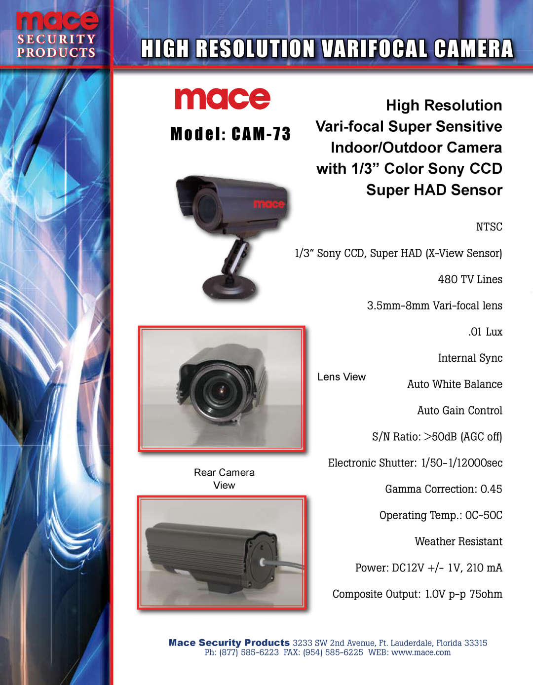 Mace CAM-73 manual High Resolution Varifocal Camera, Model CAM - 73 Vari-focal Super Sensitive Indoor/Outdoor Camera 