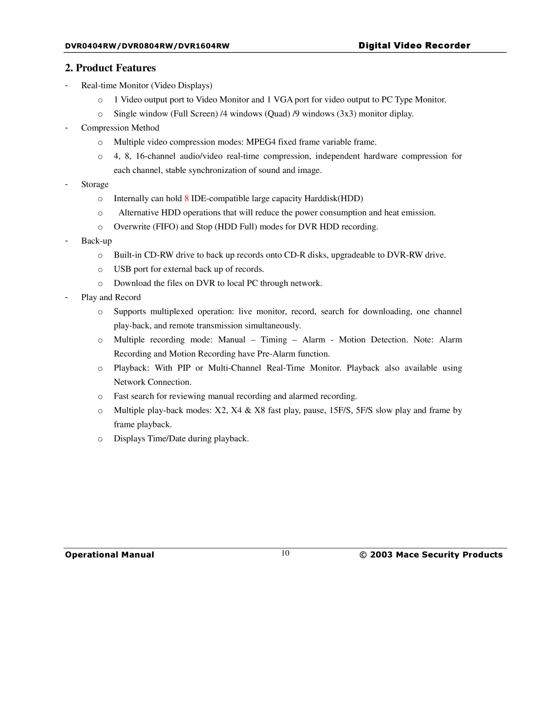Mace DVR0404RW, DVR1604RW, DVR0804RW manual Product Features 