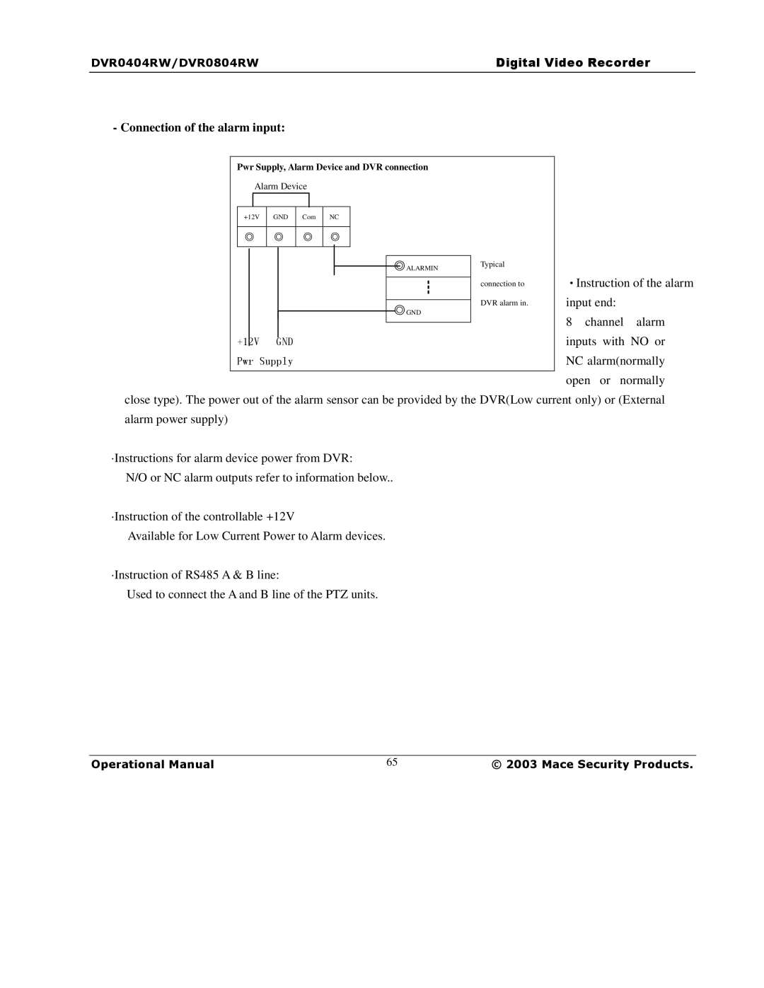 Mace DVR0804RW, DVR1604RW, DVR0404RW manual Connection of the alarm input 