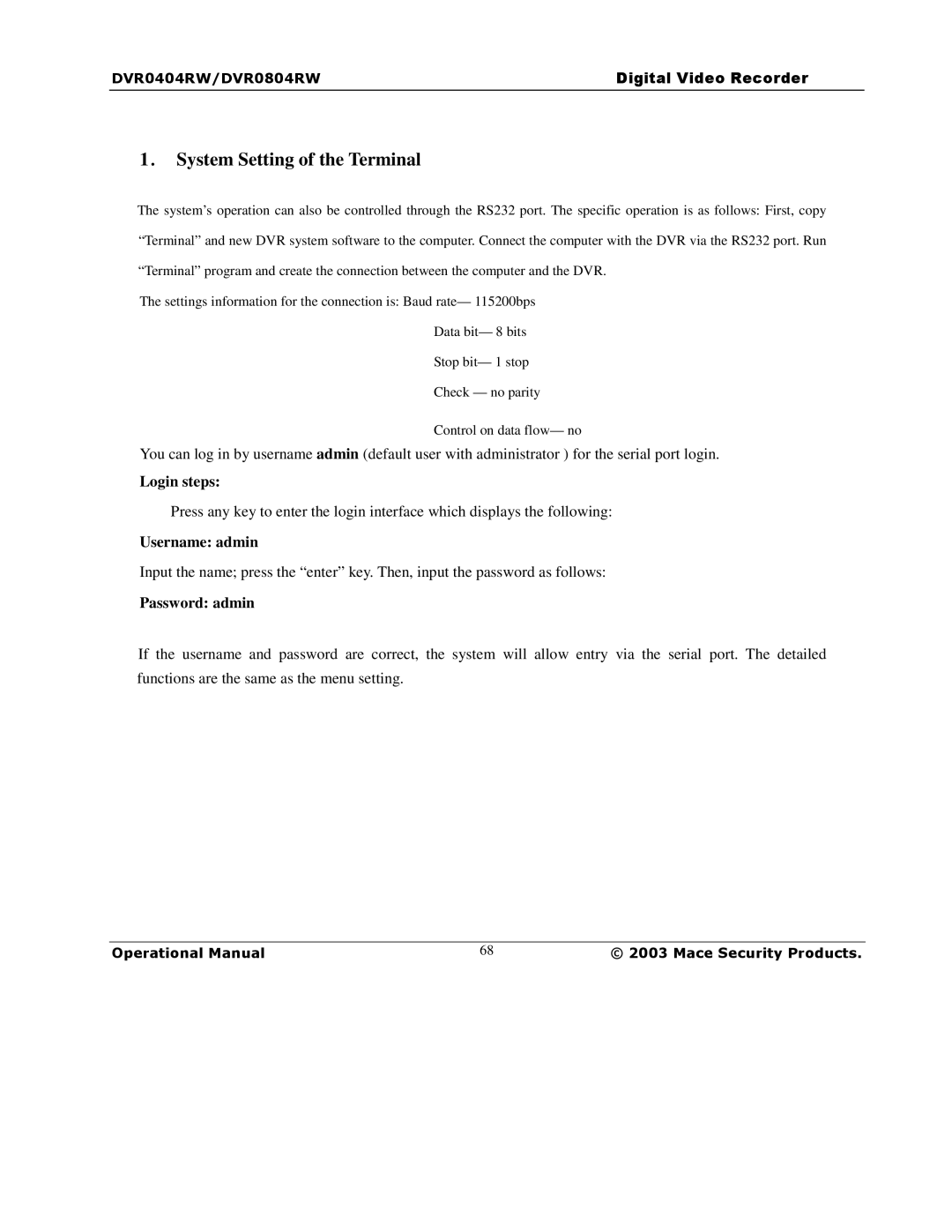 Mace DVR0804RW, DVR1604RW, DVR0404RW manual System Setting of the Terminal, Password admin 