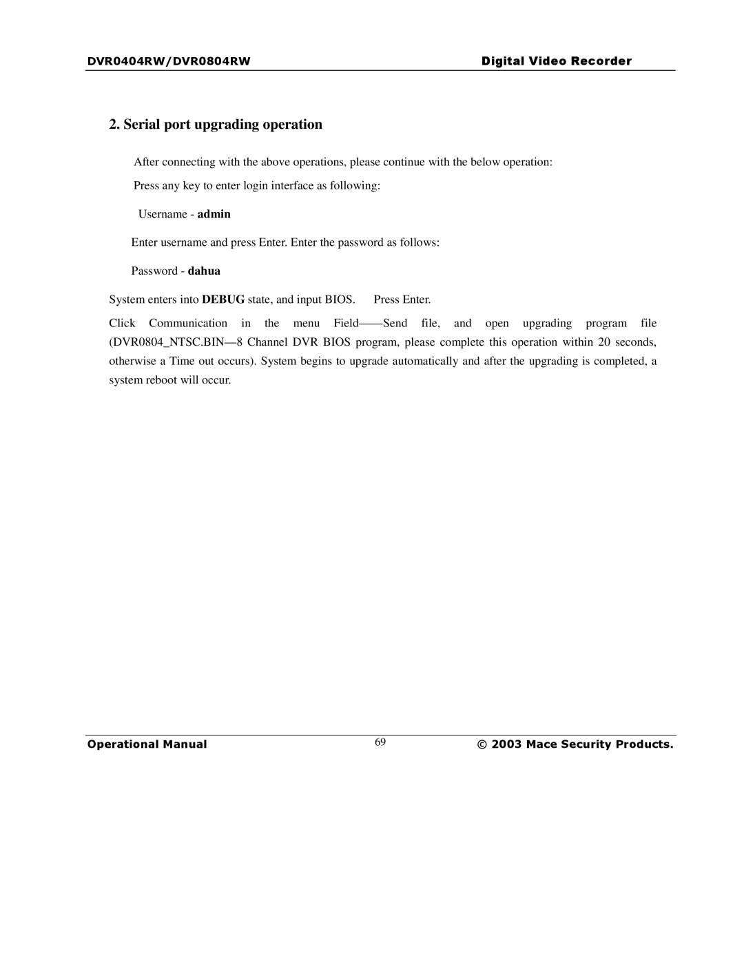 Mace DVR1604RW, DVR0404RW, DVR0804RW manual Serial port upgrading operation 