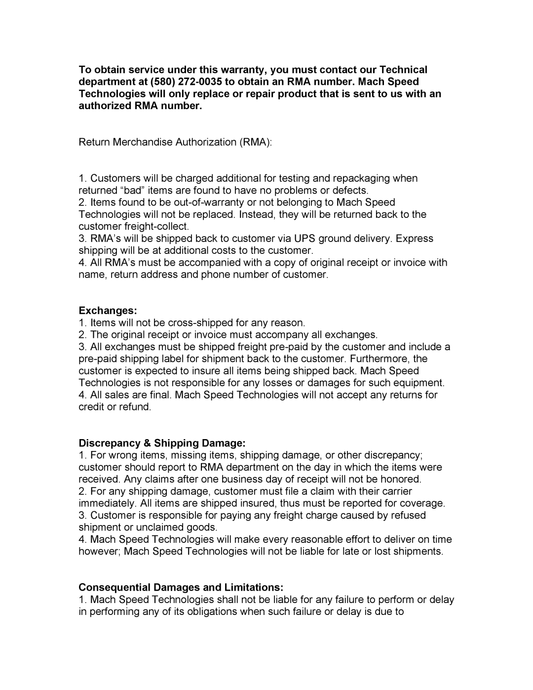 Mach Speed Technologies T4 Exchanges, Discrepancy & Shipping Damage, Consequential Damages and Limitations 